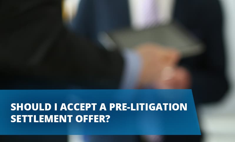 Should I Accept a Pre Litigation Settlement Offer jpg