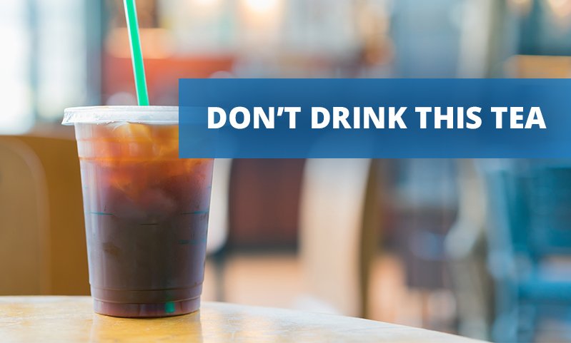 Don’t Drink This Tea